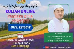 KULIAH ONLINE SAUDARA KITA 1442H/2021 BERSAMA : USTAZ MOHD TAUFIK TEE BIN ABDULLAH Bahagian Dakwah, JAHEAIK