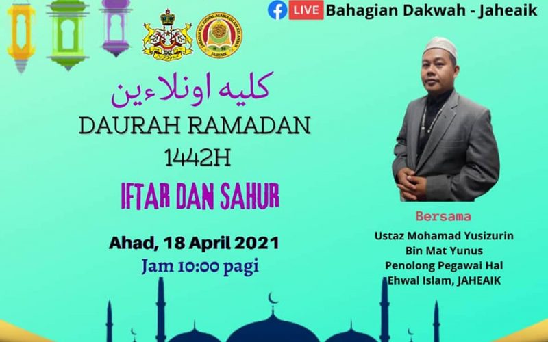 TAZKIRAH JAHEAIK روضة العلم (DAURAH RAMADHAN 1442H)