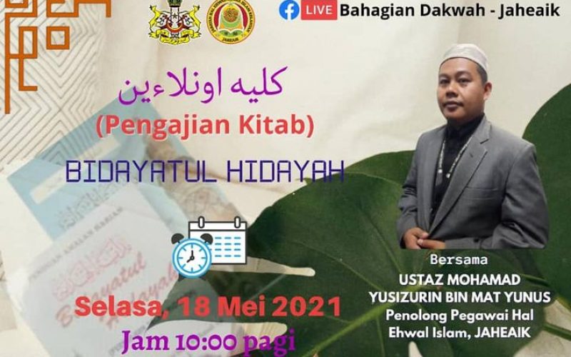 PENGAJIAN KITAB (Tajuk : BIDAYATUL HIDAYAH)