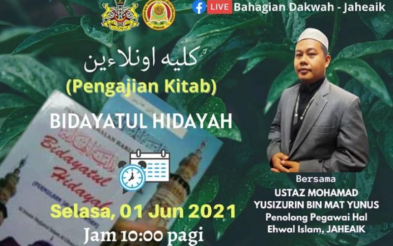 PENGAJIAN KITAB (Tajuk : BIDAYATUL HIDAYAH)