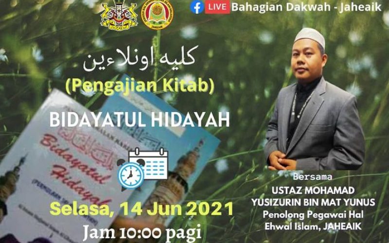 PENGAJIAN KITAB (Tajuk : BIDAYATUL HIDAYAH)