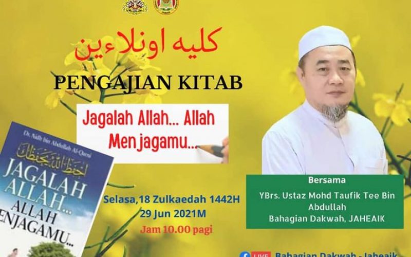 PENGAJIAN KITAB (Tajuk : JAGALAH ALLAH, NESCAYA ALLAH JAGA KAMU)