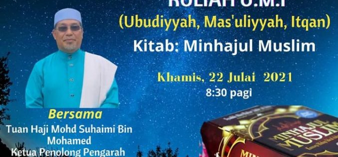 KULIAH UMI (Tajuk : Kitab Minhajul Muslim)