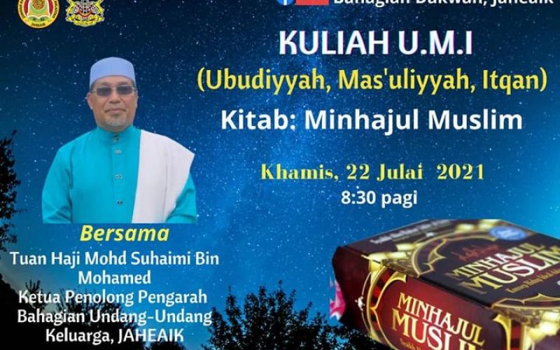 KULIAH UMI (Tajuk : Kitab Minhajul Muslim)