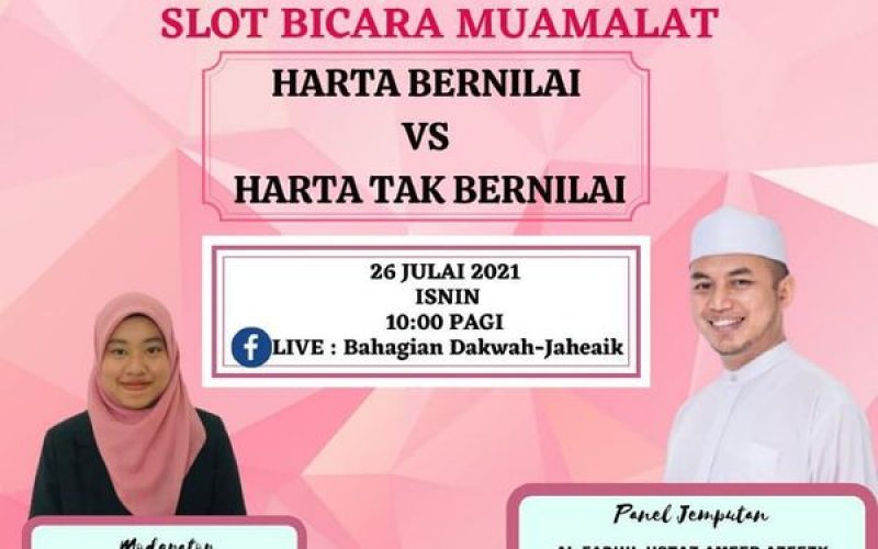 SLOT BICARA MUAMALAT Siri 5 “HARTA BERNILAI VS HARTA TAK BERNILAI”