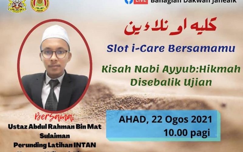 SLOT i-CARE BERSAMAMU(Kisah Nabi Ayyub AS : Hikmah Disebalik Ujian)