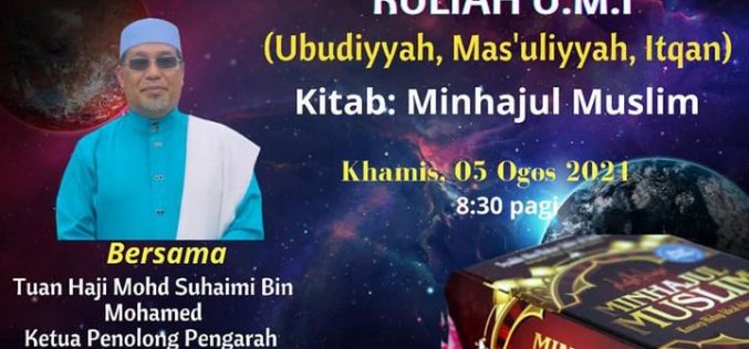 KULIAH UMI (Tajuk : Kitab Minhajul Muslim)