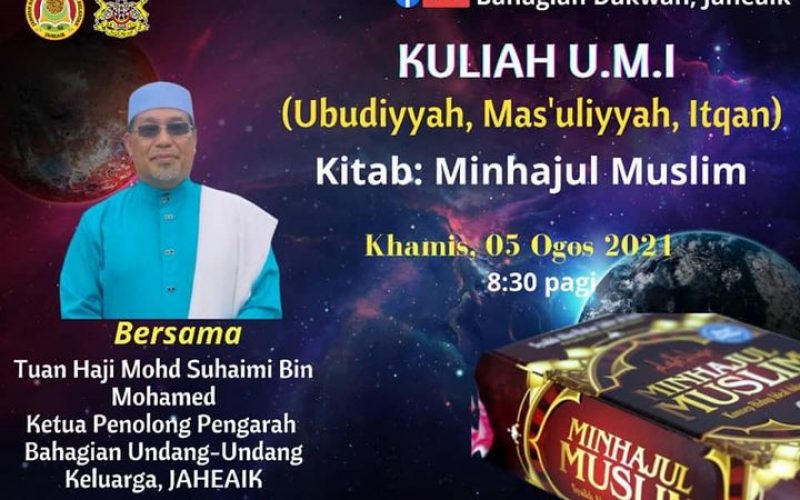 KULIAH UMI (Tajuk : Kitab Minhajul Muslim)