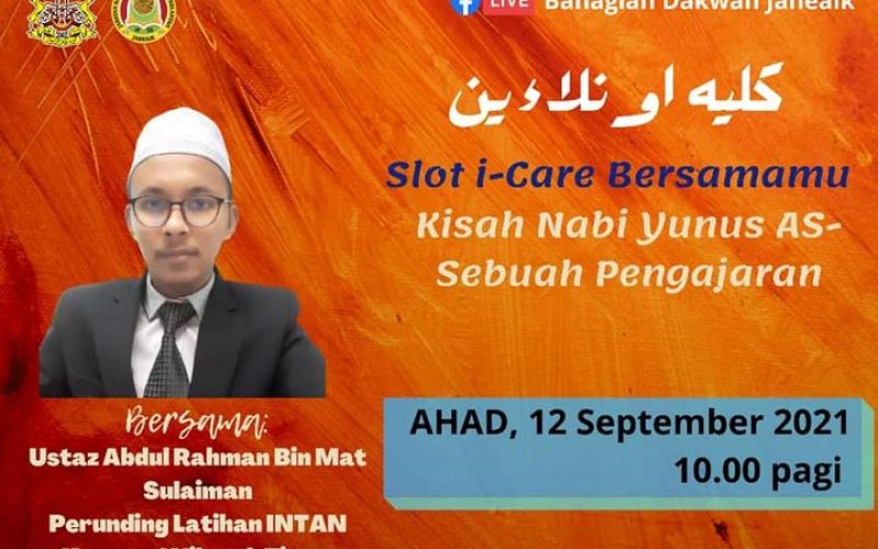 SLOT i-CARE BERSAMAMU (Kisah Nabi Yunus AS – Sebuah Pengajaran)