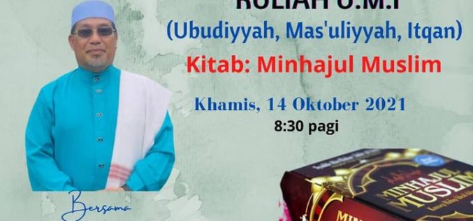 KULIAH UMI(Tajuk : Kitab Minhajul Muslim)