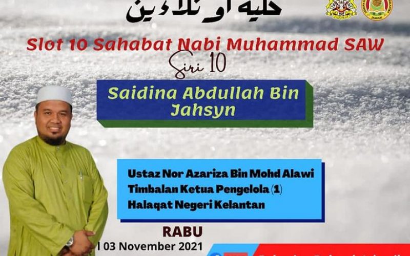 SLOT SAHABAT NABI MUHAMMAD SAW SIRI 10 – Saidina Abdullah Bin Jahsyn