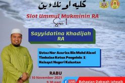 SLOT UMMUL MUKMININ RA SIRI 1 – Saiyyidatina Khadijah RA