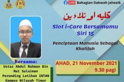 SLOT i-CARE BERSAMAMU SIRI 15(PENCIPTAAN MANUSIA SEBAGAI KHALIFAH)