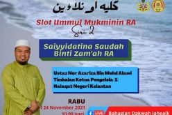 SLOT UMMUL MUKMININ RA SIRI 2 – Saiyyidatina Saudah Binti Zam’ah RA