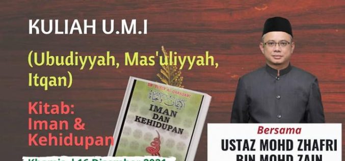 KULIAH UMI (Tajuk : IMAN DAN KEHIDUPAN)