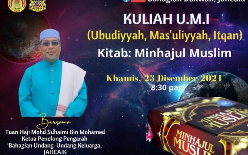 KULIAH UMI (Tajuk : Kitab Minhajul Muslim)