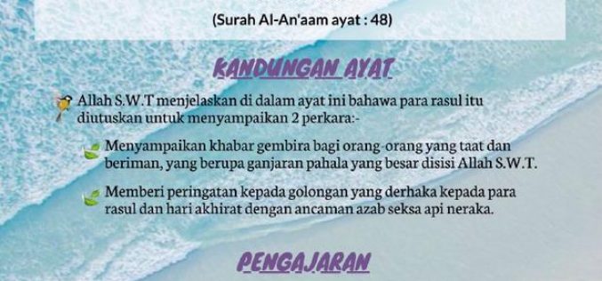 🔖Siri 40: Surah Al-An’aam (Ayat 48 )_ Rasul-Rasul Sebagai Penyampai Khabar Gembira & Pemberi Peringatan