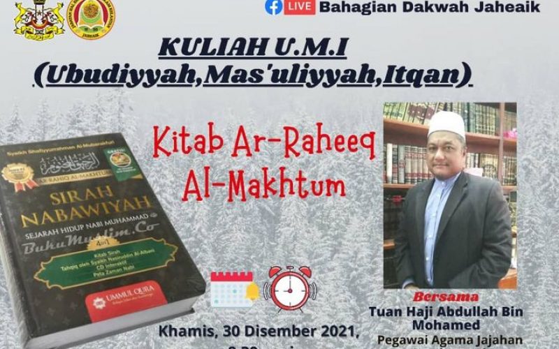 KULIAH UMI (Tajuk : KITAB AR-RAHIQ AL-MAKHTUM)