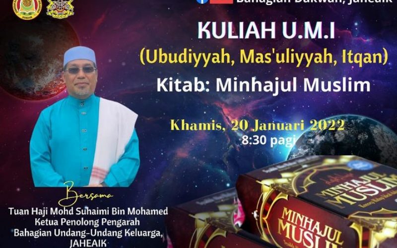 KULIAH UMI (Tajuk : Kitab Minhajul Muslim)