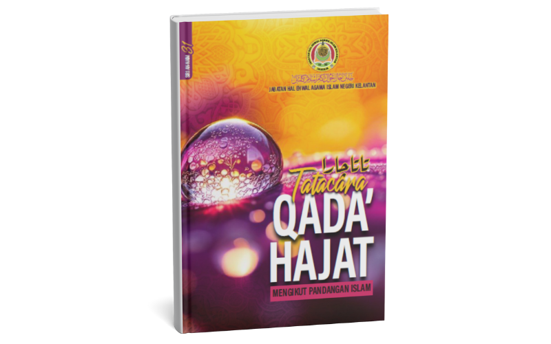 Tatacara Qada’ Hajat Mengikut Pandangan Islam